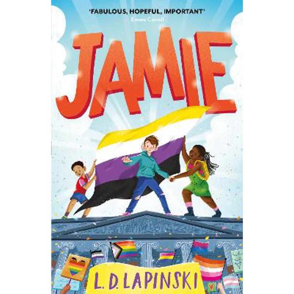 Jamie: A joyful story of friendship, bravery and acceptance (Paperback) - L.D. Lapinski